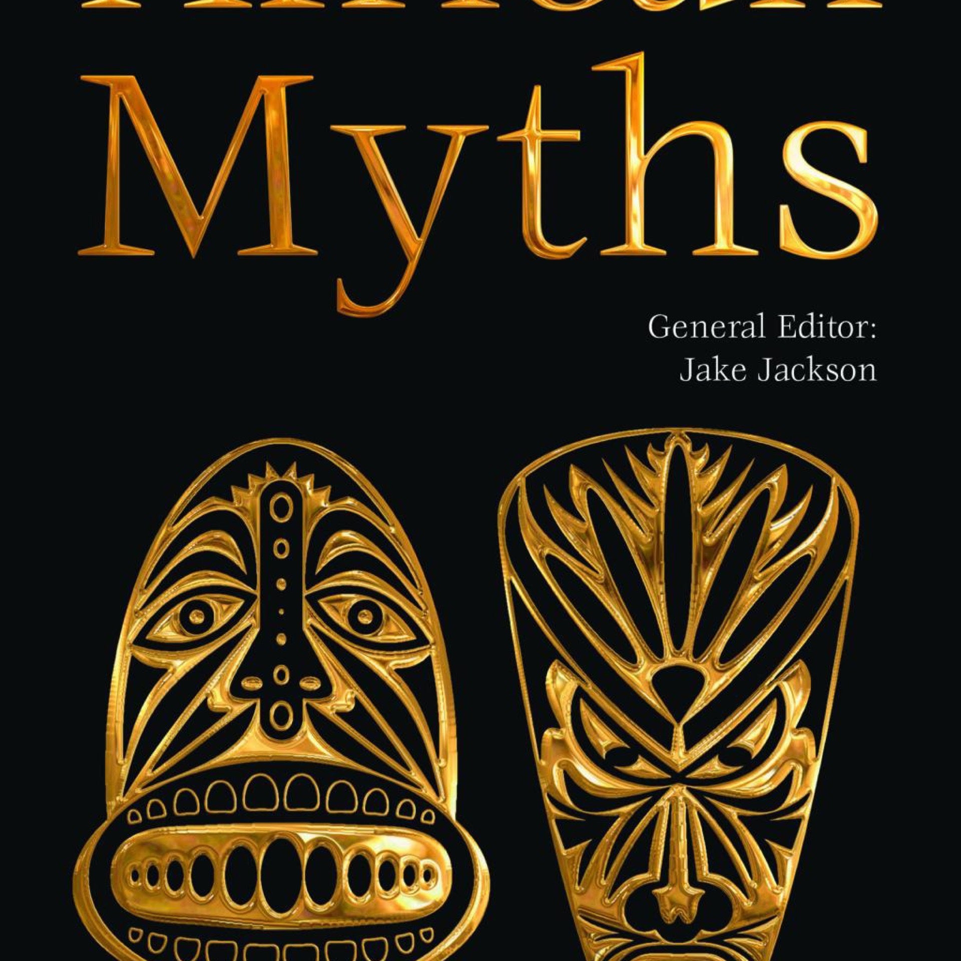 African Myths (The World's Greatest Myths and Legends) | The Groovy Witch 